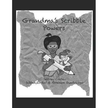 Grandma's Scribble Powers: (Black & White Print Edition)