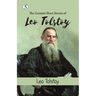 The Greatest Short Stories of Leo Tolstoy