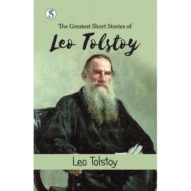 The Greatest Short Stories of Leo Tolstoy
