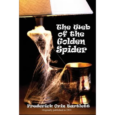 The Web of the Golden Spider: A Classic Mystery of Intrigue and Deception