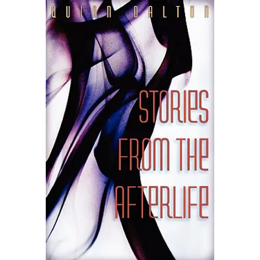 Stories from the Afterlife