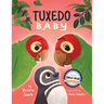 Tuxedo Baby: A Little Penguin Gets A Home