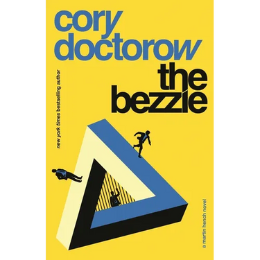 The Bezzle: A Martin Hench Novel