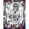 Adult Coloring Book: Horror Land Men of Misery (Book 3)