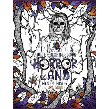 Adult Coloring Book: Horror Land Men of Misery (Book 3)