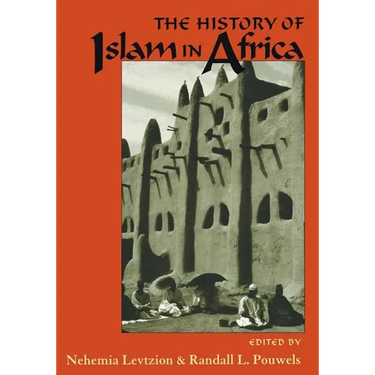 The History Of Islam In Africa