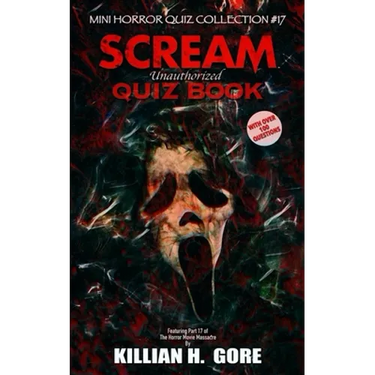 Scream Unauthorized Quiz Book: Mini Horror Quiz Collection #17