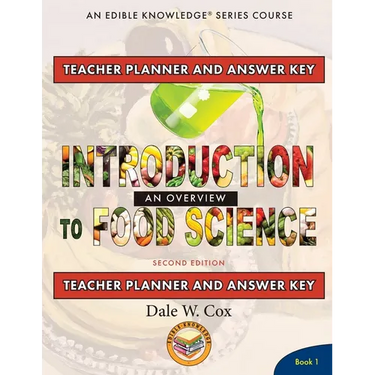 Introduction to Food Science: An Overview Teacher Planner and Answer Key