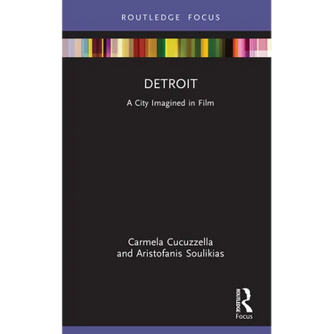 Detroit: A City Imagined in Film