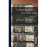 Chronicles of the Frasers: The Wardlaw Manuscript Entitled 'polichronicon Seu Policratica Temporum, Or, the True Genealogy of the Frasers.' 916-1674