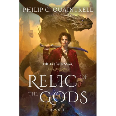 Relic of the Gods: (The Echoes Saga: Book 3)
