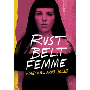 Rust Belt Femme
