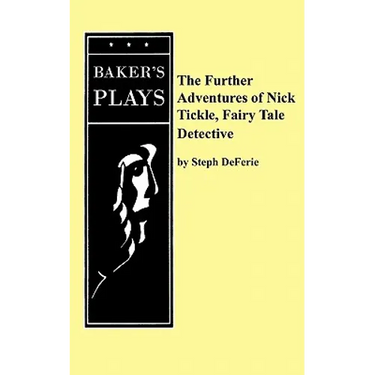 The Further Adventures of Nick Tickle, Fairytale Detective