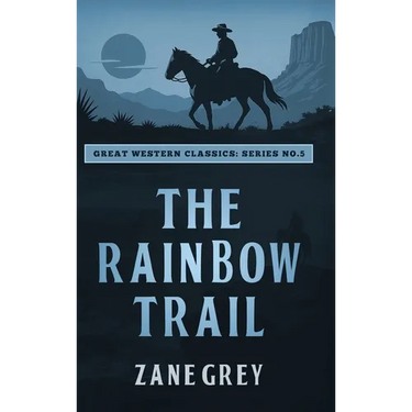 The Rainbow Trail
