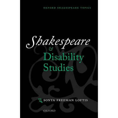 Shakespeare and Disability Studies