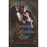 Romancing the Monstrous Earl: A Regency Monster Romance