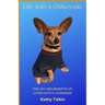 Life with a Chiweenie: The Joy and Benefits of Living with a Chiweenie