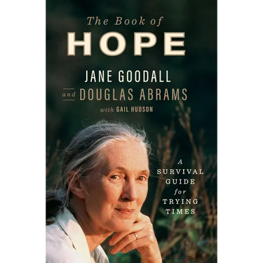 The Book of Hope: A Survival Guide for Trying Times