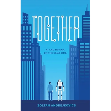 Together: AI and Human. On The Same Side.