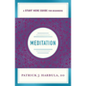 Meditation: The Simple and Practical Way to Begin Meditating (a Start Here Guide)
