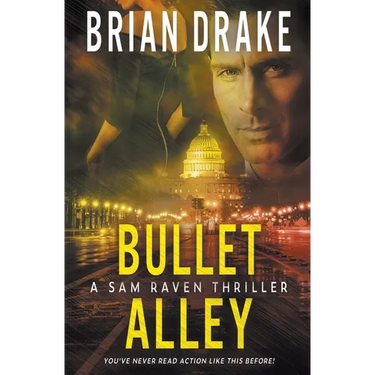 Bullet Alley: A Sam Raven Thriller