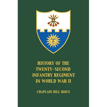History of the 22nd Infantry Regiment in World War II