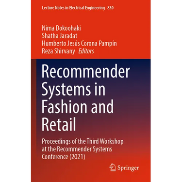 Recommender Systems in Fashion and Retail: Proceedings of the Third Workshop at the Recommender Systems Conference (2021)