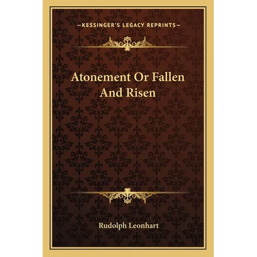 Atonement Or Fallen And Risen