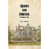 Always and Forever: A Bluebird Bay Story