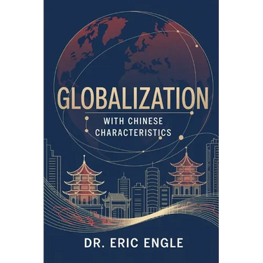 Globalization with Chinese Characteristics: Liberalism, Nationalism, Realism, and Marxism