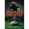 November Ever After: Marshall's Triumph Over Tragedy Special Edition