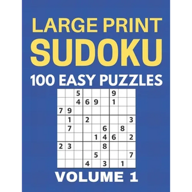 Large Print Sudoku - 100 Easy Puzzles - Volume 1 - One Puzzle Per Page - Puzzle Book for Adults