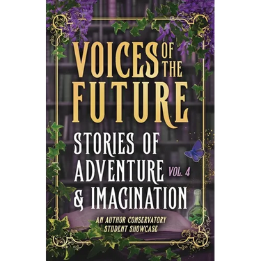 Voices of the Future: Stories of Adventure & Imagination