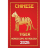 Tiger Chinese Horoscope 2026