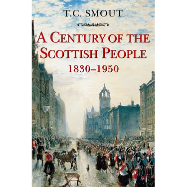Century of the Scottish People: 1830-1950