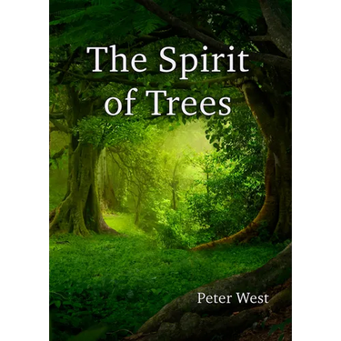 The Spirit of Trees