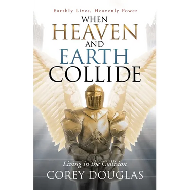 When Heaven and Earth Collide: Living in the Collision