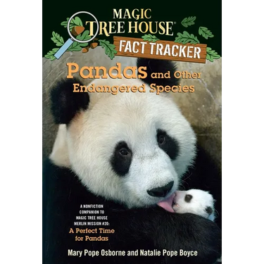 Pandas and Other Endangered Species: A Nonfiction Companion to Magic Tree House Merlin Mission #20: A Perfect Time for Pandas