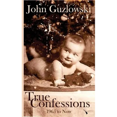 True Confessions: 1965 to Now