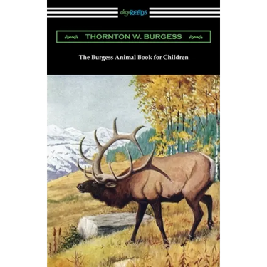 The Burgess Animal Book for Children
