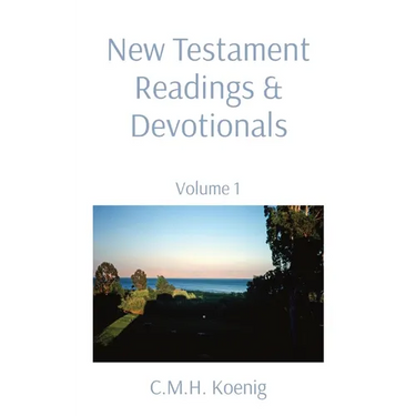 New Testament Readings & Devotionals: Volume 1