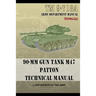 TM 9-718A 90-mm Gun Tank M47 Patton Technical Manual