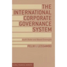 The International Corporate Governance System: Audit Roles and Board Oversight