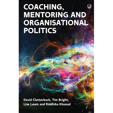 Managing Organisational Politics: How coaches and mentors can help