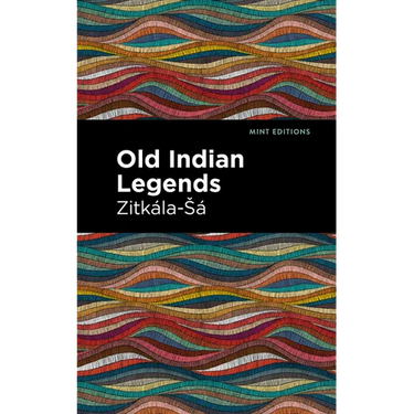 Old Indian Legends