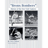 "Bronx Bombers" History of the New York Yankees