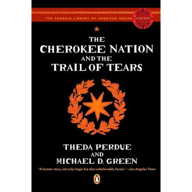 The Cherokee Nation and the Trail of Tears