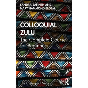 Colloquial Zulu: The Complete Course for Beginners