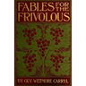 Fables for the Frivolous