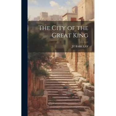 The City of the Great King